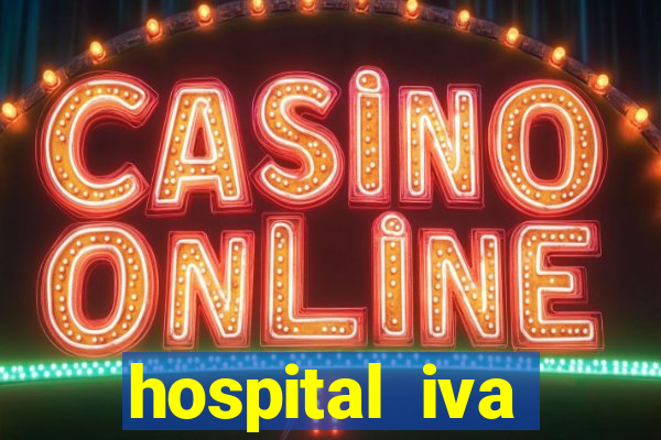 hospital iva trabalhe conosco